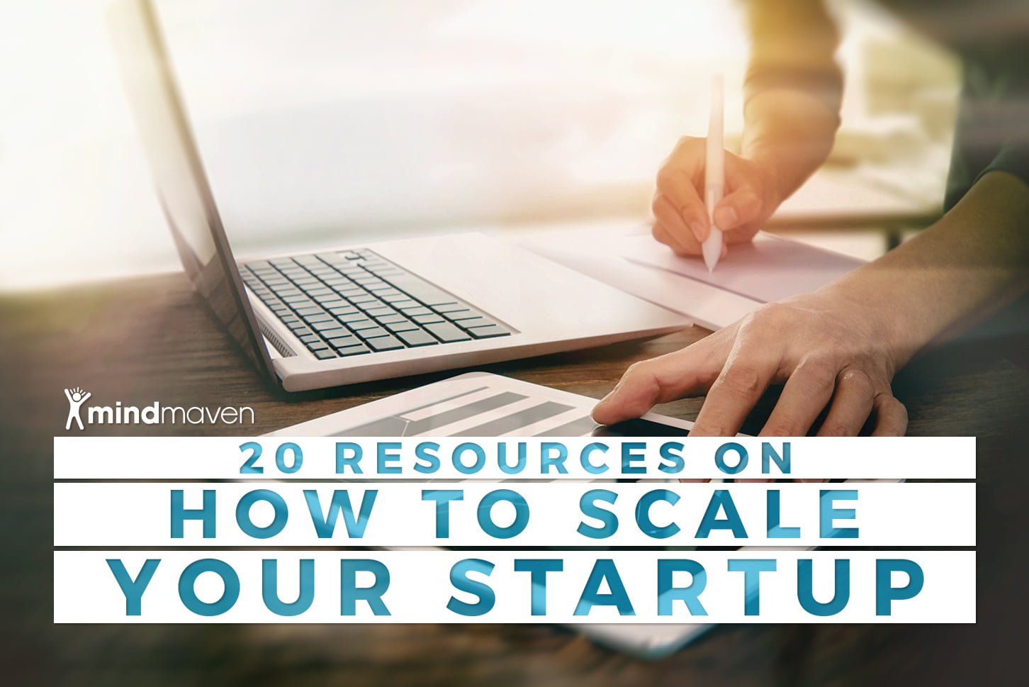 The 20 Best Resources on How to Scale your Startup